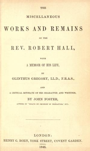 Cover for The miscellaneous works and remains of the Rev. Robert Hall