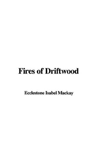 Cover for Fires of Driftwood