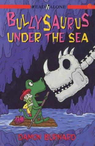 Cover for Bullysaurus Under the Sea
