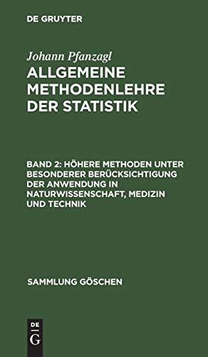 Cover for Höhere Methoden unter besonderer Berücksichtigung der Anwendung in Naturwissenschaft, Medizin und Technik