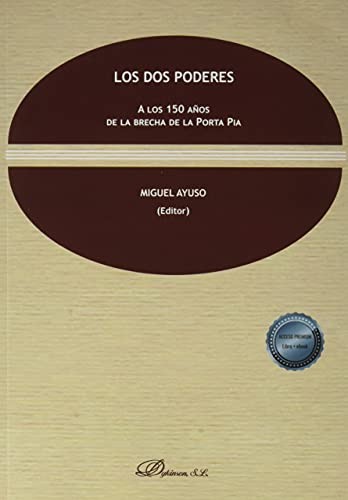 Cover for Los dos poderes. A los 150 años de la brecha de la Porta Pia