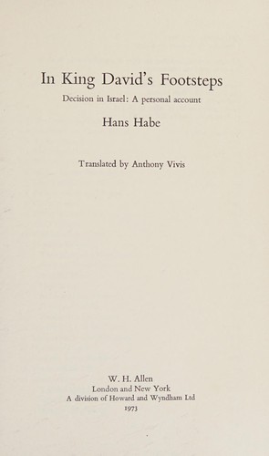 Cover for In King David's footsteps: decision in Israel - a personal account