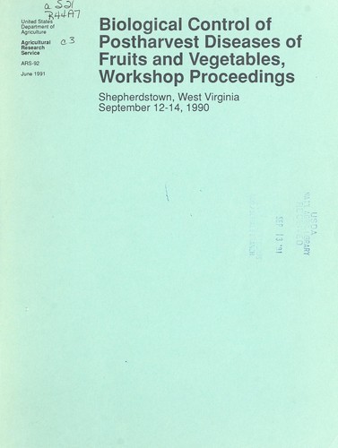 Cover for Biological control of postharvest diseases of fruits and vegetables