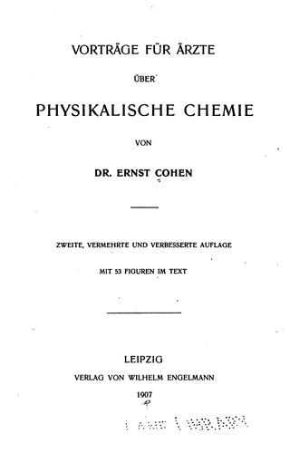 Cover for Vorträge für Ärzte über physikalische Chemie.