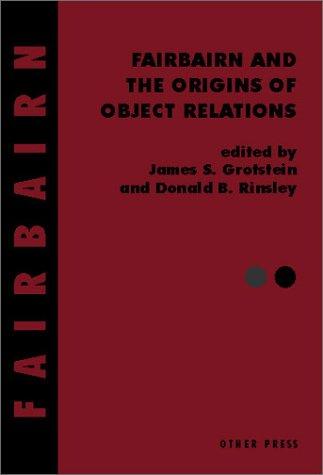 Cover for Fairbairn and the origins of object relations