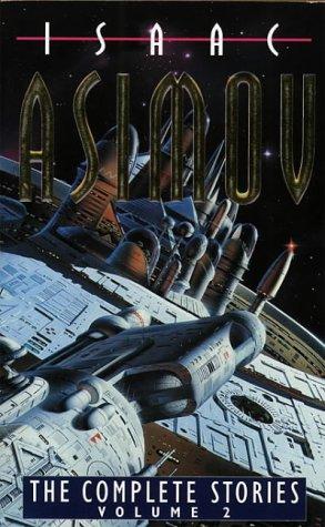 Cover for The Complete Stories of Isaac Asimov, Volume 2