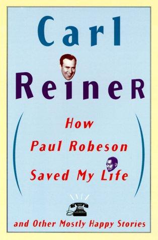 Cover for How Paul Robeson Saved My Life and Other Stories
