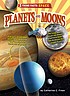 Cover for Planets and Moons