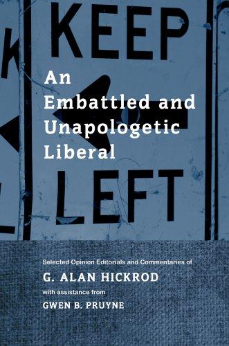 Cover for An Embattled and Unapologetic Liberal