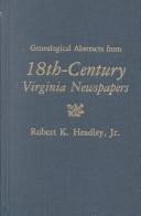 Cover for Genealogical abstracts from 18th-century Virginia newspapers