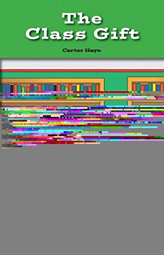 Cover for The Class Gift