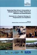 Cover for Reducing West Africa's Vulnerability to Climate Impacts on Water Resources, Wetlands and Desertification