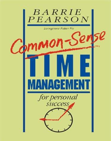 Cover for Common Sense Time Management for Personal Success
