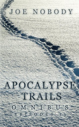 Cover for Apocalypse Trails Omnibus