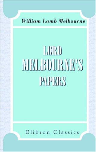 Cover for Lord Melbourne\'s Papers