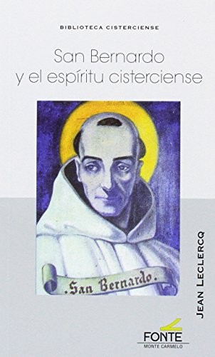 Cover for San Bernardo y el espíritu cisterciense