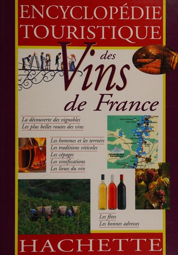 Cover for Encyclopédie touristique des vins de France