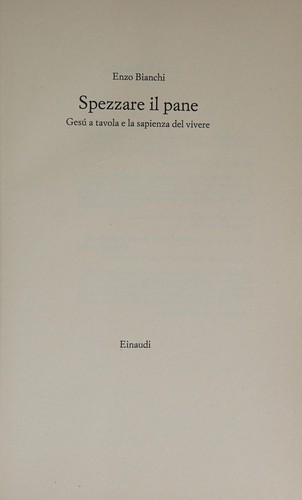 Cover for Spezzare il pane. Gesù a tavola e la sapienza del vivere