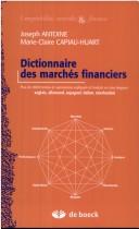 Cover for Dictionnaire des marchés financiers