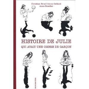 Cover for Histoire de Julie qui avait une ombre de garçon
