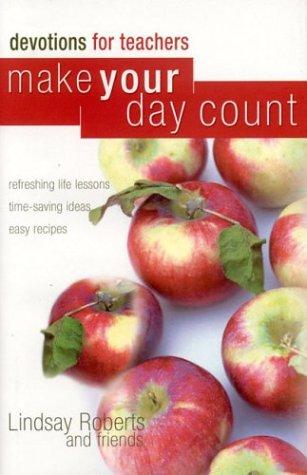 Cover for Make Your Day Count Devotional for Teachers (Make Your Day Count) (Make Your Day Count)