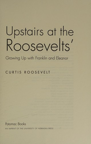Cover for Upstairs at the Roosevelts'