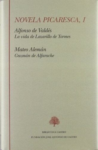 Cover for La vida de Lazarillo de Tormes, y de sus fortunas y adversidades ; Guzmán de Alfarache