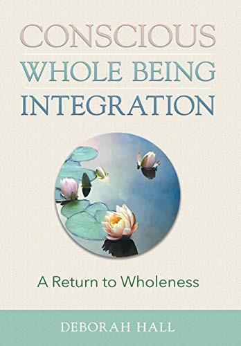 Cover for Conscious Whole Being Integration