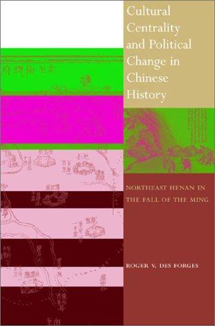 Cover for Cultural Centrality and Political Change in Chinese History