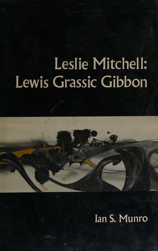 Cover for Leslie Mitchell: Lewis Grassic Gibbon