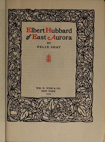 Cover for Elbert Hubbard of East Aurora