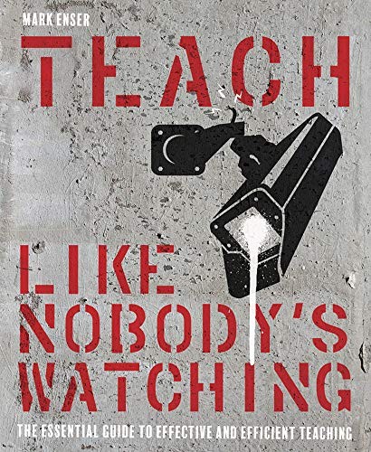 Cover for Teach Like Nobody's Watching