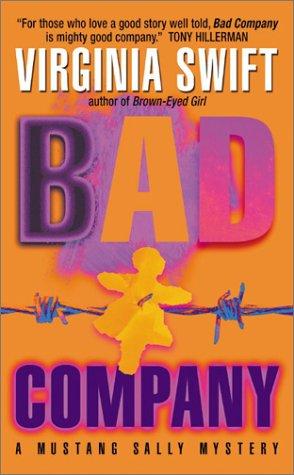 Cover for Bad Company (Mustang Sally Mysteries)