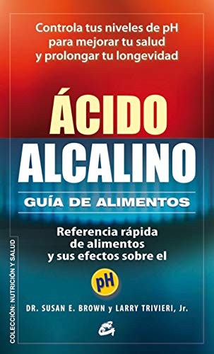 Cover for Ácido-Alcalino : Guía de alimentos