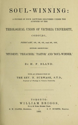 Cover for Soul-winning: a course of four lectures delivered under the auspices of the theological union of Victoria university, Cobourg