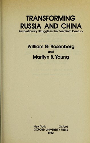 Cover for Transforming Russia and China : revolutionary struggle in the twentieth century