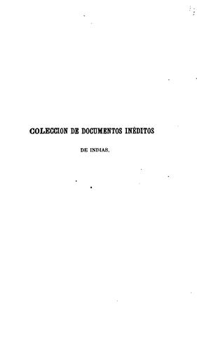 Cover for Colección de documentos inéditos relativos al descubrimiento, conquista y colonización de las ...