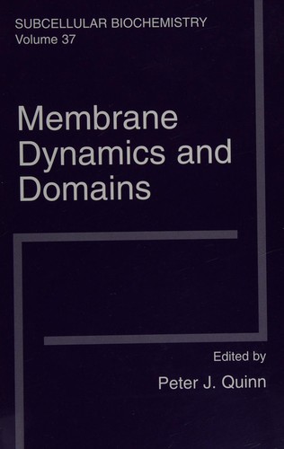 Cover for Membrane dynamics and domains