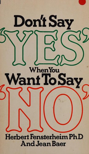 Cover for Don't say yes when you want to say no