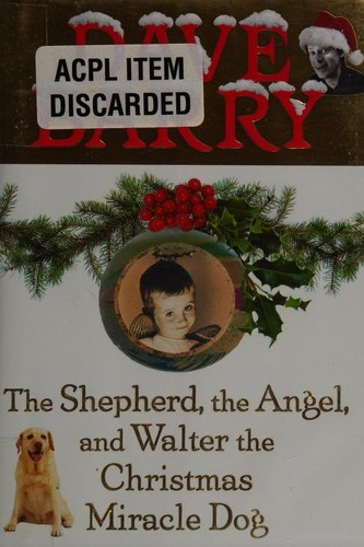 Cover for The Shepherd, the Angel, and Walter the Christmas Miracle Dog