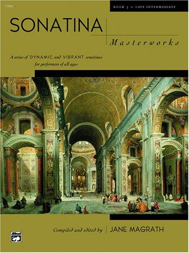 Cover for Sonatina Masterworks, Book 3 (Alfred Masterwork Edition)