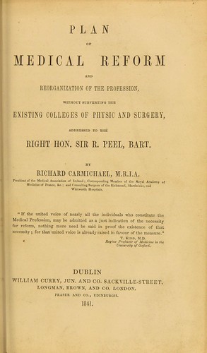 Cover for Plan of medical reform and reorganization of the profession, without subverting the existing colleges of physic and surgery : addressed to the Right Hon. Sir R. Peel, bart