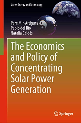 Cover for The Economics and Policy of Concentrating Solar Power Generation