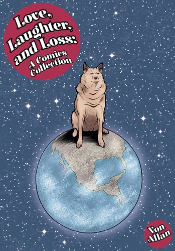 Cover for Love, Laughter, and Loss: A Comics Collection