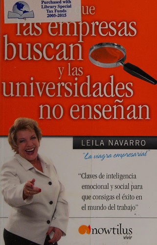 Cover for Lo que las empresas buscan y las universidades no enseñan