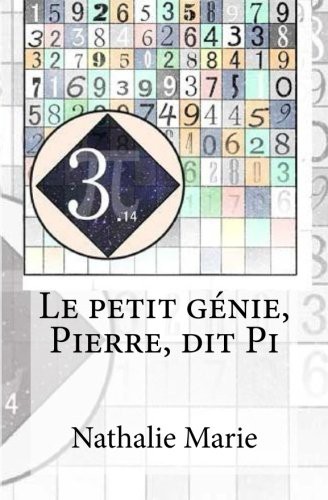 Cover for Le petit génie, Pierre, dit Pi