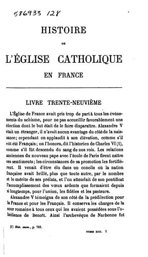 Cover for Histoire de l'Eglise catholique en France, d'après les documents les plus authentiques, depuis ...