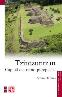 Cover for Tzintzuntzan
            
                Fideicomiso Historia de las Americas