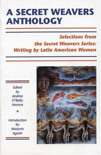 Cover for A Secret Weavers Anthology: Selections from the White Pine Press Secret Weavers Series 