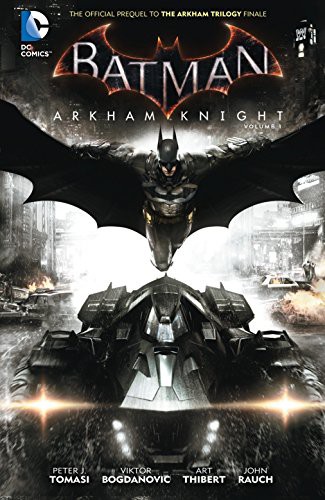 Cover for Batman : Arkham Knight Vol. 1